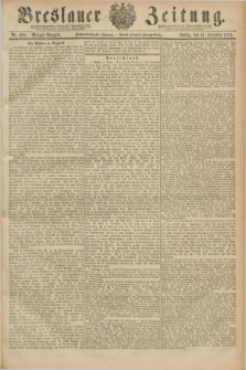 Breslauer Zeitung. Jg.66, Nr. 868 (11 December 1885) - Morgen-Ausgabe + dod.
