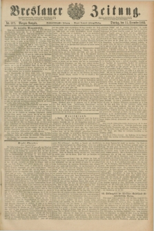 Breslauer Zeitung. Jg.66, Nr. 877 (15 December 1885) - Morgen-Ausgabe + dod.
