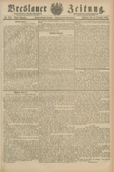 Breslauer Zeitung. Jg.66, Nr. 879 (15 December 1885) - Abend-Ausgabe