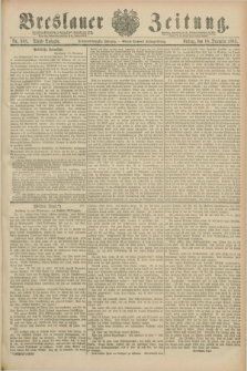 Breslauer Zeitung. Jg.66, Nr. 888 (18 December 1885) - Abend-Ausgabe