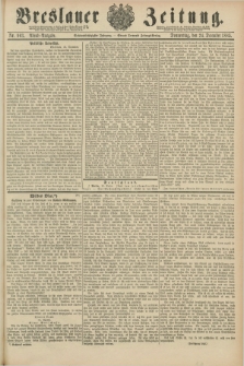 Breslauer Zeitung. Jg.66, Nr. 903 (24 December 1885) - Abend-Ausgabe