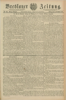 Breslauer Zeitung. Jg.66, Nr. 904 (25 December 1885) - Morgen-Ausgabe + dod.