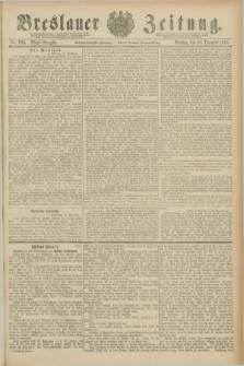 Breslauer Zeitung. Jg.66, Nr. 906 (28 December 1885) - Abend-Ausgabe