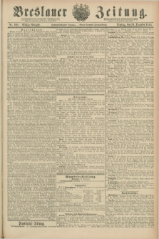 Breslauer Zeitung. Jg.66, Nr. 908 (29 December 1885) - Mittag-Ausgabe