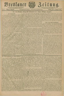 Breslauer Zeitung. Jg.67, Nr. 1 (1 Januar 1886) - Morgen-Ausgabe + dod.