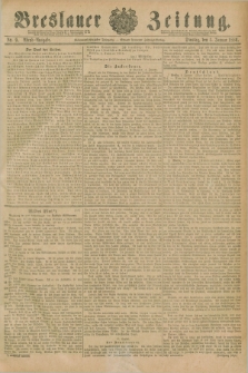Breslauer Zeitung. Jg.67, Nr. 9 (5 Januar 1886) - Abend-Ausgabe
