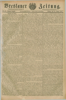 Breslauer Zeitung. Jg.67, Nr. 25 (12 Januar 1886) - Morgen-Ausgabe + dod.