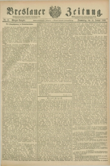 Breslauer Zeitung. Jg.67, Nr. 31 (14 Januar 1886) - Morgen-Ausgabe + dod.