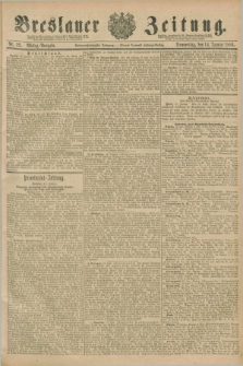 Breslauer Zeitung. Jg.67, Nr. 32 (14 Januar 1886) - Mittag-Ausgabe