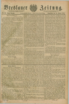 Breslauer Zeitung. Jg.67, Nr. 39 (16 Januar 1886) - Abend-Ausgabe