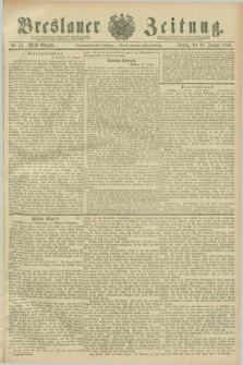Breslauer Zeitung. Jg.67, Nr. 54 (22 Januar 1886) - Abend-Ausgabe