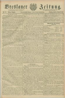 Breslauer Zeitung. Jg.67, Nr. 62 (26 Januar 1886) - Mittag-Ausgabe