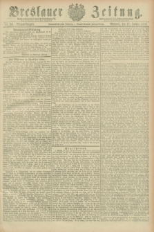 Breslauer Zeitung. Jg.67, Nr. 64 (27 Januar 1886) - Morgen-Ausgabe + dod.