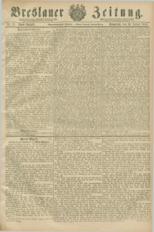 Breslauer Zeitung. Jg.67, Nr. 75 (30 Januar 1886) - Abend-Ausgabe