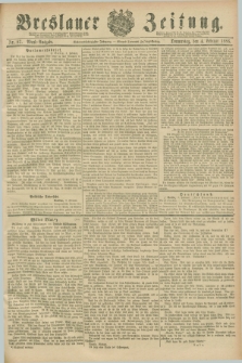 Breslauer Zeitung. Jg.67, Nr. 87 (4 Februar 1886) - Abend-Ausgabe