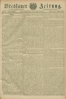 Breslauer Zeitung. Jg.67, Nr. 88 (5 Februar 1886) - Morgen-Ausgabe + dod.