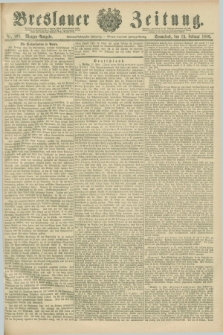 Breslauer Zeitung. Jg.67, Nr. 109 (13 Februar 1886) - Morgen-Ausgabe + dod.