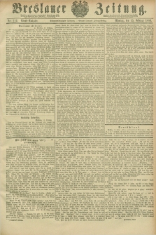 Breslauer Zeitung. Jg.67, Nr. 114 (15 Februar 1886) - Abend-Ausgabe