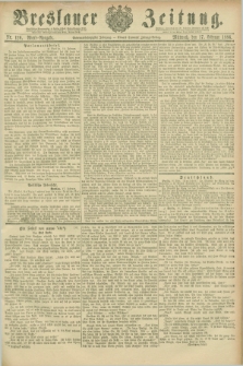 Breslauer Zeitung. Jg.67, Nr. 120 (17 Februar 1886) - Abend-Ausgabe