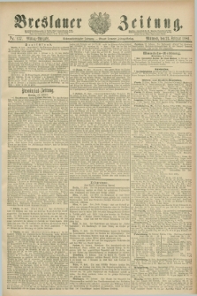 Breslauer Zeitung. Jg.67, Nr. 137 (24 Februar 1886) - Mittag-Ausgabe