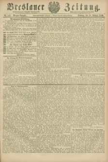 Breslauer Zeitung. Jg.67, Nr. 148 (28 Februar 1886) - Morgen-Ausgabe + dod.