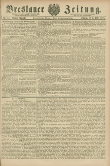 Breslauer Zeitung. Jg.67, Nr. 151 (2 März 1886) - Morgen-Ausgabe + dod.