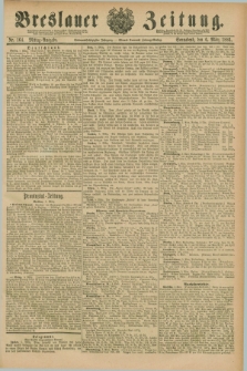 Breslauer Zeitung. Jg.67, Nr. 164 (6 März 1886) - Mittag-Ausgabe