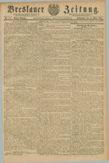 Breslauer Zeitung. Jg.67, Nr. 182 (13 März 1886) - Mittag-Ausgabe
