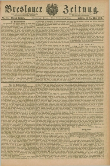 Breslauer Zeitung. Jg.67, Nr. 184 (14 März 1886) - Morgen-Ausgabe + dod.