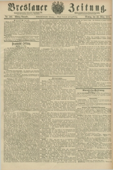Breslauer Zeitung. Jg.67, Nr. 203 (22 März 1886) - Mittag-Ausgabe