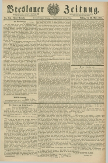 Breslauer Zeitung. Jg.67, Nr. 216 (26 März 1886) - Abend-Ausgabe