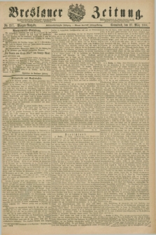 Breslauer Zeitung. Jg.67, Nr. 217 (27 März 1886) - Morgen-Ausgabe + dod.