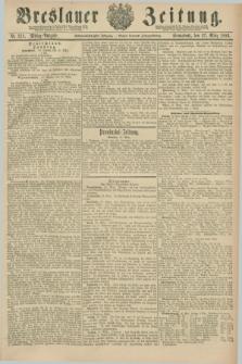 Breslauer Zeitung. Jg.67, Nr. 218 (27 März 1886) - Mittag-Ausgabe