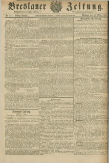 Breslauer Zeitung. Jg.67, Nr. 227 (31 März 1886) - Mittag-Ausgabe