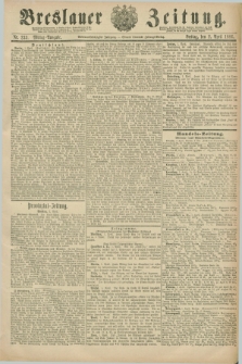 Breslauer Zeitung. Jg.67, Nr. 233 (2 April 1886) - Mittag-Ausgabe