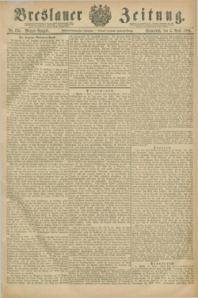 Breslauer Zeitung. Jg.67, Nr. 235 (3 April 1886) - Morgen-Ausgabe + dod.
