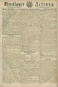 Breslauer Zeitung. Jg.67, Nr. 242 (6 April 1886) - Mittag-Ausgabe