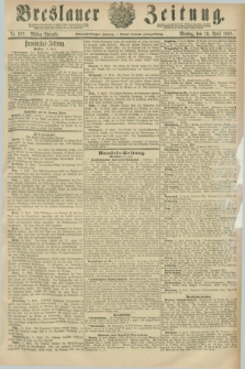 Breslauer Zeitung. Jg.67, Nr. 257 (12 April 1886) - Mittag-Ausgabe