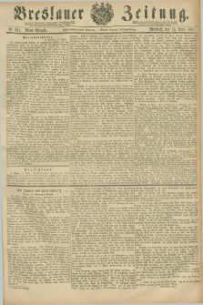 Breslauer Zeitung. Jg.67, Nr. 264 (14 April 1886) - Abend-Ausgabe