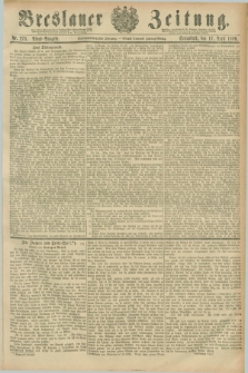 Breslauer Zeitung. Jg.67, Nr. 273 (17 April 1886) - Abend-Ausgabe