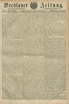 Breslauer Zeitung. Jg.67, Nr. 280 (21 April 1886) - Morgen-Ausgabe + dod.