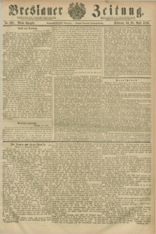 Breslauer Zeitung. Jg.67, Nr. 294 (28 April 1886) - Abend-Ausgabe