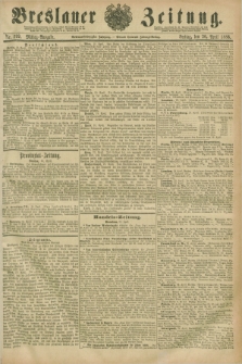 Breslauer Zeitung. Jg.67, Nr. 299 (30 April 1886) - Mittag-Ausgabe