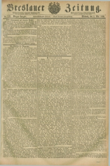Breslauer Zeitung. Jg.67, Nr. 310 (5 Mai 1886) - Morgen-Ausgabe + dod.