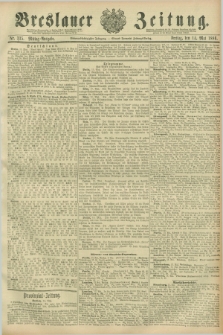 Breslauer Zeitung. Jg.67, Nr. 335 (14 Mai 1886) - Mittag-Ausgabe