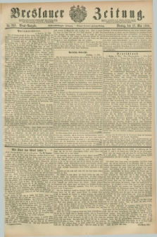 Breslauer Zeitung. Jg.67, Nr. 342 (17 Mai 1886) - Abend-Ausgabe
