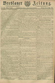 Breslauer Zeitung. Jg.67, Nr. 356 (24 Mai 1886) - Mittag-Ausgabe