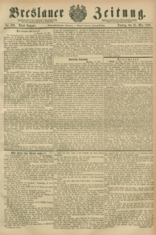 Breslauer Zeitung. Jg.67, Nr. 360 (25 Mai 1886) - Abend-Ausgabe