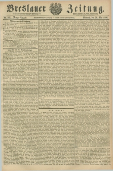 Breslauer Zeitung. Jg.67, Nr. 361 (26 Mai 1886) - Morgen-Ausgabe + dod.