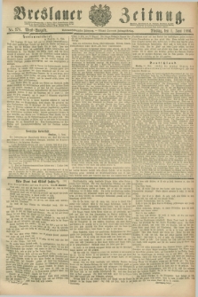 Breslauer Zeitung. Jg.67, Nr. 378 (1 Juni 1886) - Abend-Ausgabe